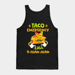 Taco Emergency Call 9 Juan Juan Cinco De Mayo Tank Top